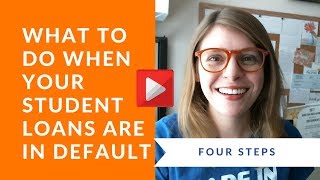 What to Do When Your Student Loans are in Default [upl. by Attemaj]