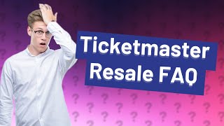 Why won t Ticketmaster let me resell [upl. by Rednav]