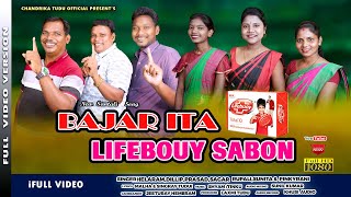 BAJAR ITA LIFEBOUY SABON  SANTALI NEW SONG 2023  KHELARAM  DILLIP PRASAD RUPALI [upl. by Zil754]