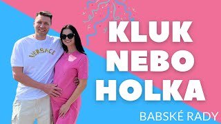 Budeme mít kluka nebo holku Babské rady v praxi [upl. by Atinele]