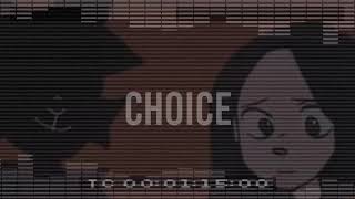 Choice Meme DaycoreAntiNightcoreSlowedEdited [upl. by Johannah172]