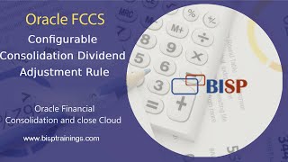 Oracle FCCS Configurable Consolidation Rule Dividend Adjustment Rule  Oracle FCCs Best Consulting [upl. by Amorita]