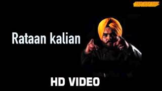 Latest Punjabi songs 2015 Kulbir Jhinjer  Rataan kalian ft  Desi crew [upl. by Yule533]