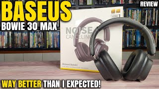 These Sound WAY Better Than I Expected  Baseus Bowie 30 Max Noise Cancelling Headphones Review [upl. by Schellens]