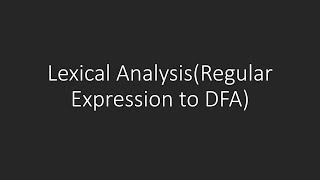 Compiler Design in Bangla  Lexical AnalysisRegular Expression to DFA [upl. by Haldis811]