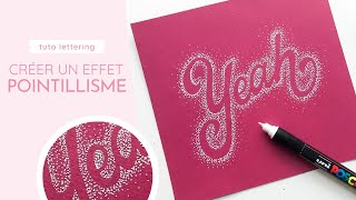 TUTORIEL  LETTERING EFFET POINTILLISME STIPPLING  BADASS LETTERING CHALLENGE [upl. by Dani]