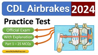 CDL Air Brake Practice Test 2024  25 Questions with Detailed Explanations [upl. by Sarilda188]