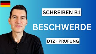 Beschwerde schreiben B1  DTZ  Prüfung  Tipps und Beispiele [upl. by Hynes589]