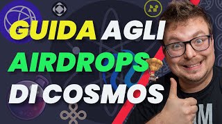 AIRDROP Cosmos  Guida DEFINITIVA 2024 STRATEGIA per MASSIMIZZARE gli airdrop [upl. by Stedt453]