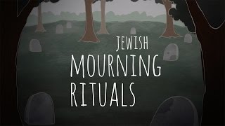 Jewish Mourning Rituals An Overview [upl. by Irodim]