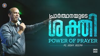 പ്രാർത്ഥനയുടെ ശക്തി  Power of Prayer  Eng  Mal Sunday Service  Ps Joshy joseph  11 Aug 2024 [upl. by Siloum]