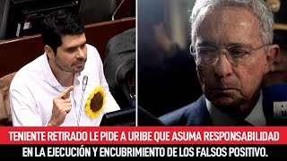 Teniente le pide a Uribe que reconozca las presiones que ejercieron para cometer falsos positivos [upl. by Egidio]