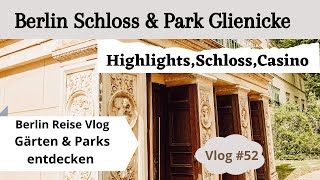 52 Glienicker Park und Schloss entdecken  Berlin Guide  Deutschlandreise Berlin Ausflugstipp [upl. by Spiers]