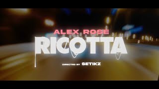 Alex Rose  RICOTTA Video Oficial [upl. by Anadroj]