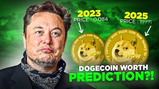 HOW MUCH WILL 1000 DOGECOIN TOKENS BE WORTH BY 2025 [upl. by Wonacott]