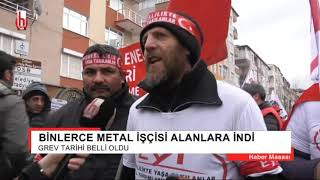 Metal işçileri meydanlarda 5 Şubatta grev var [upl. by Anirrok598]