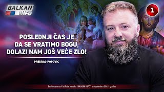 INTERVJU Predrag Popović  Poslednji čas je da se vratimo Bogu dolazi još veće zlo 2092021 [upl. by Moorefield]