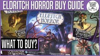 ELDRITCH HORROR BUY GUIDE [upl. by Iarised959]