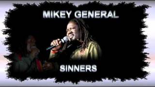 Mikey General  Sinners [upl. by Kelleher]