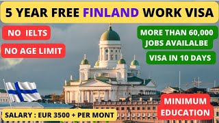 Finland Work Visa  How to get Finland Work Permit  Full Process Step by Step  High Salary [upl. by Eiger886]