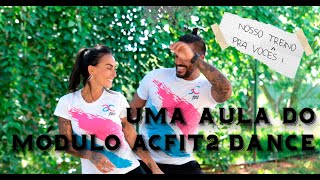 UMA AULA DO MÓDULO ACFIT2 DANCE [upl. by Enirolf555]