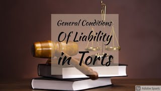 General Conditions of Liability in Torts  Tort Law  Easy Way  in Hindi [upl. by Burtie]