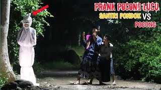 Prank Pocong Lucu  Santri Pondok Vs Pocong  Terlucu Bikin Ngakakk [upl. by Helfant]