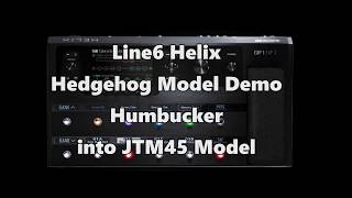 Line 6 HelixHelix LTHelix Native Hedgehog using Humbucker  Bridge [upl. by Warrick]