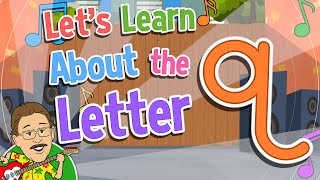 Lets Learn About the Letter q  Jack Hartmann Alphabet Song [upl. by Retsim439]