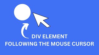 Div Follow the Mouse Cursor  onMousemove Event [upl. by Rex]