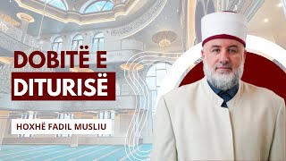 Dobitë e Diturisë  Hoxhë Fadil Musliu [upl. by Apostles23]