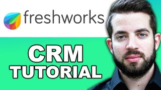 Small Business CRM Software  Freshworks CRM Tutorial for Beginners [upl. by Callum]