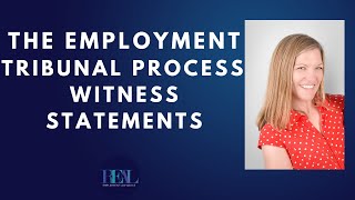 The Employment Tribunal Process Witness Statements [upl. by Linnet]