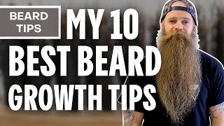 My 10 Best Beard Growth Tips  Beard Confidence  Braw Beard 2023 [upl. by Rik]