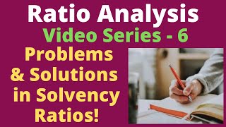 Solvency Ratio Problems amp SolutionsVideo6 in Ratio Analysis TamilManagement AccountingRajasekar [upl. by Neliak522]