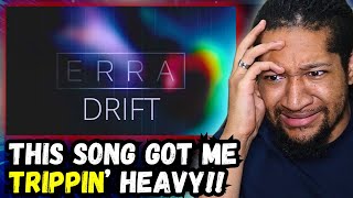 Reacting to ERRA  Drift [upl. by Navlys84]