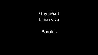 Guy BéartL eau viveparoles [upl. by Enairda]