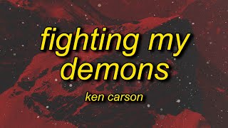 Ken Carson  Fighting My Demons Lyrics [upl. by Miquela]