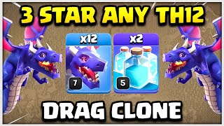 Any Base 3  Th12 Dragon With Clone Spell Attack Strategy  Best Th12 Air War Attack Strategy  CoC [upl. by Thamora120]