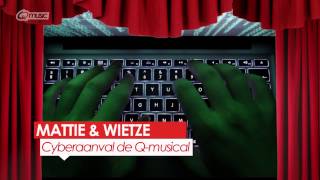 Cyberaanval de Qmusical  Mattie amp Wietze  Qmusic [upl. by Constancy898]