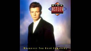 Together Forever  Rick Astley [upl. by Teador]