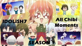 IDOLiSH7  All Chibi Momento Anime Season 1 [upl. by Daeriam]