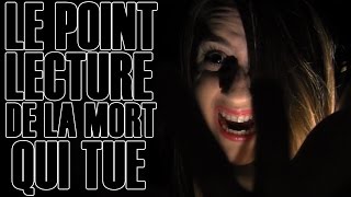 Point lecture de la mort qui tue  Update lecture Octobre 2016 Halloween [upl. by Atsylak]