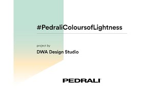 PedraliColoursofLightness by DWA Design Studio [upl. by Elyrpa520]