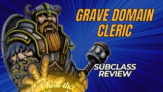 Grave Domain Cleric 5e Subclass Review [upl. by Yetac]