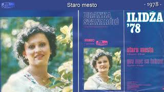 Branka Stanarcic  Staro mesto  Audio 1978 [upl. by Durning]