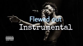 Flewed out  instrumental [upl. by Suedaht630]