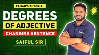 04 Degrees of Adjectives  SSC and HSC English Grammar  Shaiful Sir  Fahads Tutorial [upl. by Uos327]