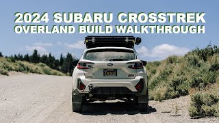 Overland Build Walkthrough  2024 Subaru Crosstrek [upl. by Evin]