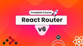 React Router v6  Protected Routes Nested Routes Active Link Search Params  05 [upl. by Larrabee892]